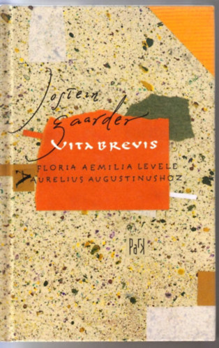 Jostein Gaarder - Vita brevis