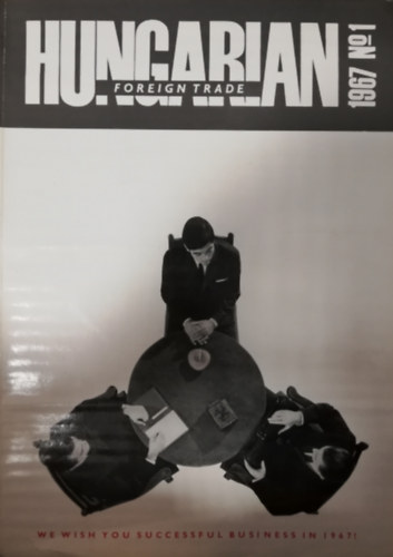 Hungarian Foreign Trade 1967 No1.