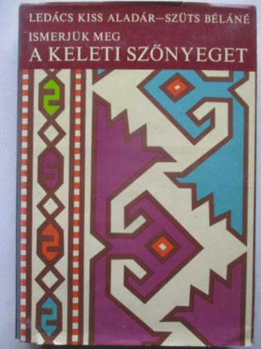 Led�cs Kiss-Sz�tsn� - Ismerj�k meg a keleti sz�nyeget