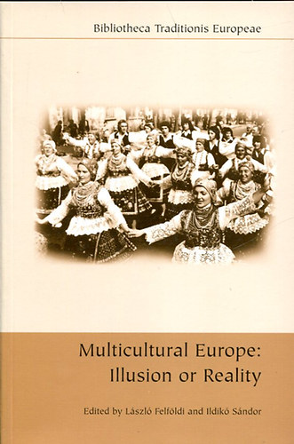 Multicultural Europe: Illusion or Reality