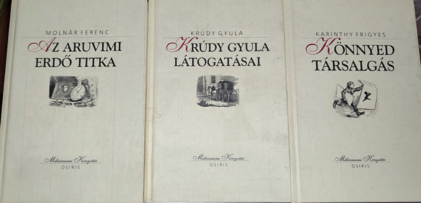 Krdy Gyula, Molnr Ferenc Karinthy Frigyes - 3db klasszikus knyv - Karinthy Frigyes-Knnyed trsalgs; Krdy Gyula-Krdy Gyula ltogatsai; Molnr Ferenc-Az aruvimi erd titka