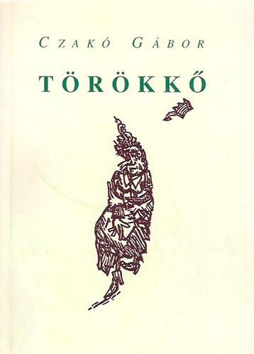 Czak� G�bor - T�r�kk�