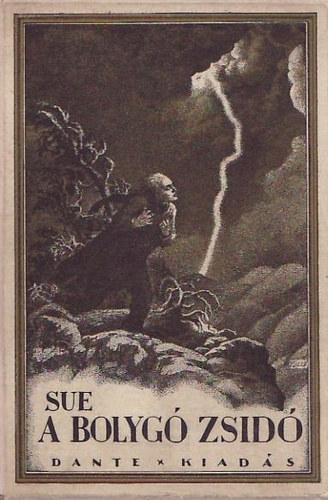 Sue - A bolygó zsidó I.