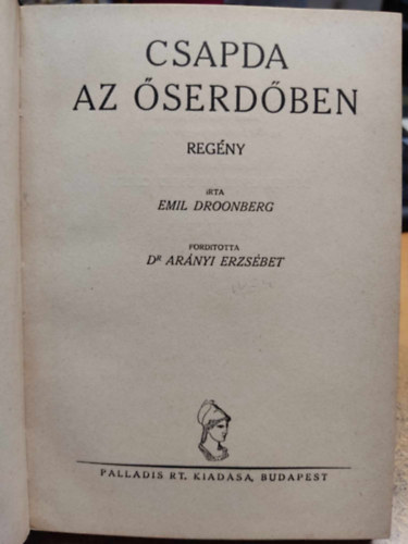 Emil Droonberg - Csapda az �serd�ben