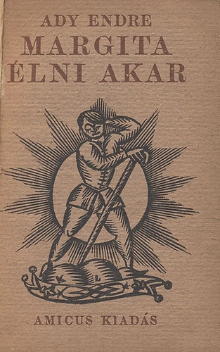 Ady Endre - Margita �lni akar