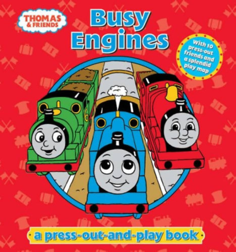 Thomas & Friends - Busy Engines: A Press-out and Play Book