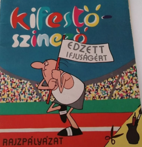 Kpf Kroly - Kifest-szinez az edzett ifjusgrt rajzplyzat