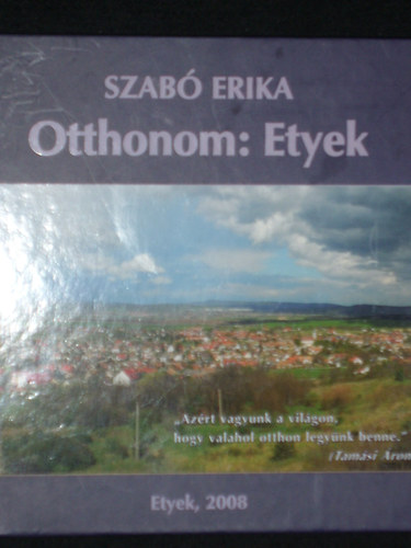 Szab� Erika - Otthonom: Etyek