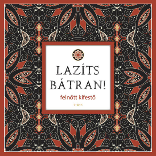 Laz�ts b�tran - feln�tt kifest�