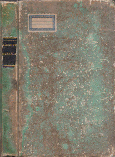 Másod évi munkálatjai a pesti nevendék papság magyar iskolájának