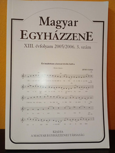 Dobszay László - Magyar Egyházzene (XIII. évfolyam 2005/2006. 3. szám)