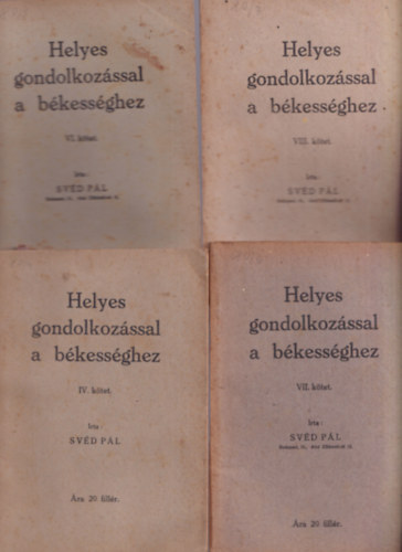 Svd Pl - 11 db Helyes gondolkodssal a bkessghez ktet (IV., VI., VII., VIII., IX., X., XI., XIII., XIV., XVII., XIX.)