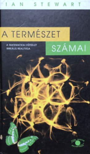 Ian Stewart - A termszet szmai - A matematikai kpzelet irrelis realitsa