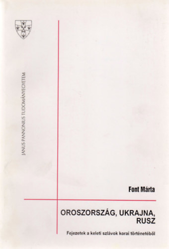 Font M�rta - Oroszorsz�g, Ukrajna, Rusz