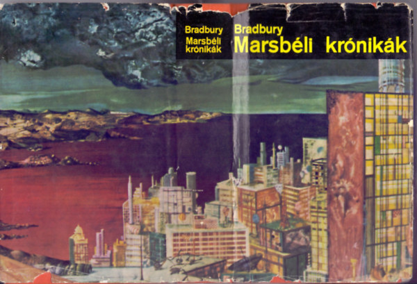 Ray Bradbury - Marsbli krnikk (Kisregnyek s elbeszlsek - 5 vilgrsz knyvei)