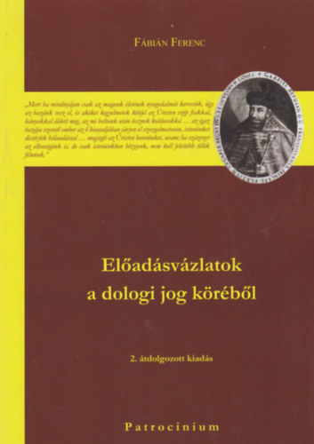 F�bi�n Ferenc - El�ad�sv�zlatok a dologi jog k�r�b�l