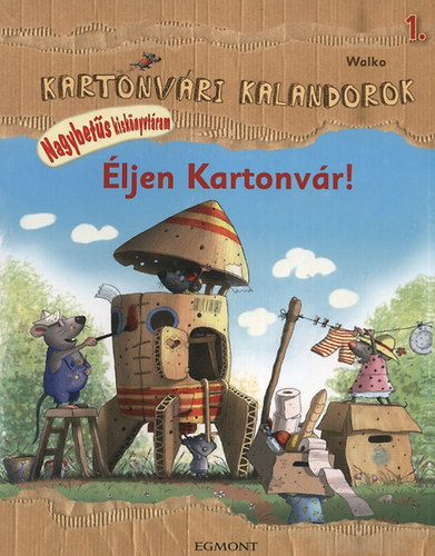Walko - Kartonvári kalandok 1. - Éljen Kartonvár!