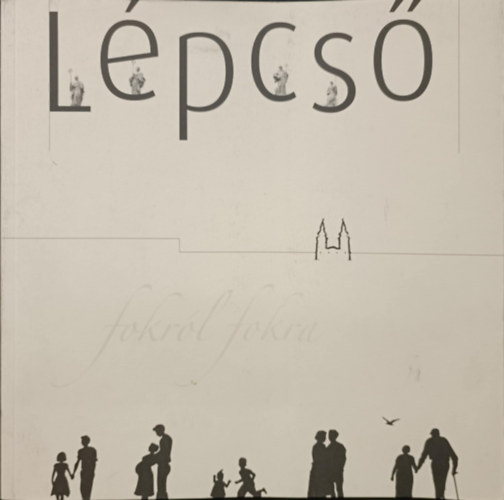 Lépcső fokról fokra 175. szám