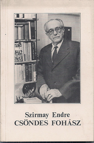 Szirmay Endre - Csndes fohsz