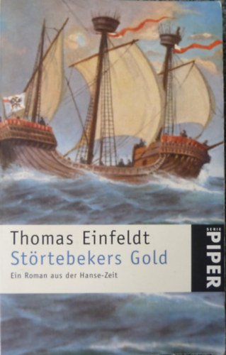 Thomas Einfeldt - St�rtebekers Gold