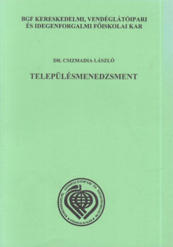 Dr. Csizmadia László - Településmenedzsment