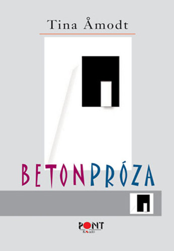 Tina Amodt - Betonpróza