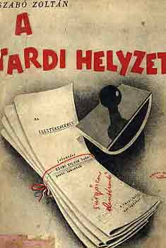 Szab Zoltn - A tardi helyzet