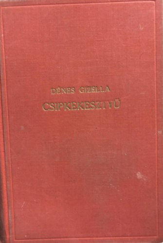 Dénes Gizella - Csipkekesztyű