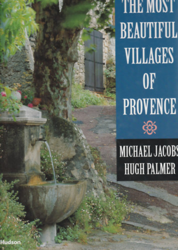 The most beautiful villages of Provence (Provence legszebb falvai - Angol nyelv)