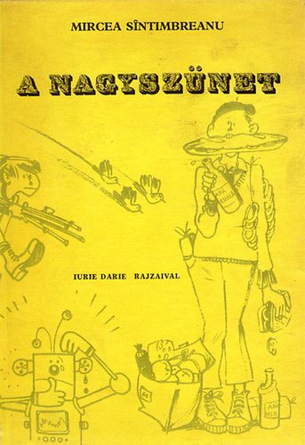 Mircea Sintimbreanu - A nagyszünet