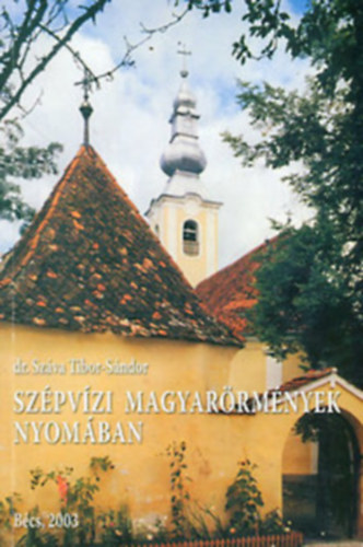 dr. Szva Tibor-Sndor - Szpvzi magyarrmnyek nyomban