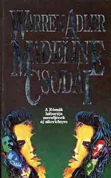Warren Adler - Madeline csodái