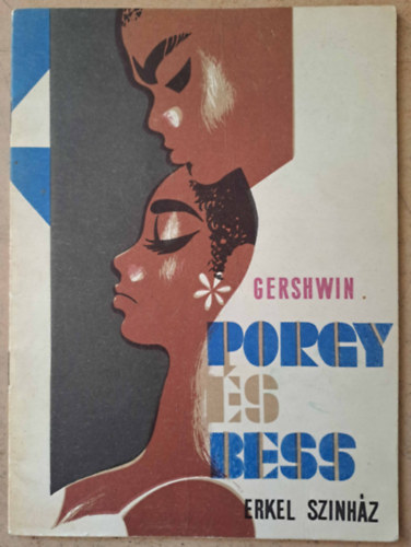 Porgy s Bess - A Magyar llami Operahz Erkel Sznhza