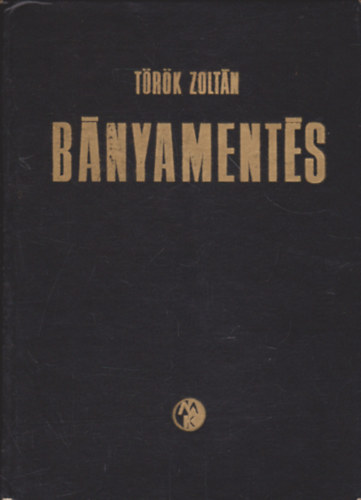 T�r�k Zolt�n - B�nyament�s