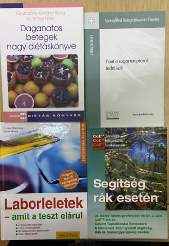 Dr. Hans Peter Seelig - Dr. D�vid Tam�s- DR. Li Qin, Dr. Bittner N�ra, Gyurcs�n� Kondr�t Ilona  Marion Meiners (szerk.) - 4 db k�nyv a daganatos megbeteged�sekr�l - Laborleletek - amit a teszt el�rul, Seg�ts�g r�k eset�n, Daganatos betegek nagy di�t�sk�nyve, Amit a sug�rter�pi�r�l tudni kell