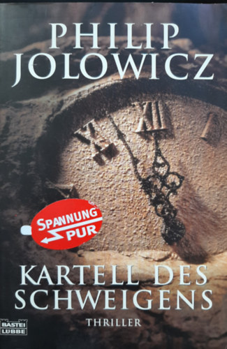 Philip Jolowicz - Kartell des Schweigens