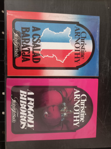 2db Christine Arnothy regny: A csald bartja; A fogoly bboros