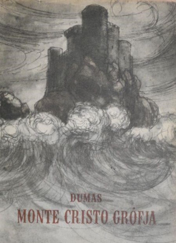 Alexandre Dumas - Monte-Cristo gr�fja I.
