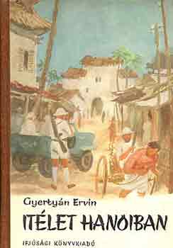 Gyertyn Ervin - tlet Hanoiban