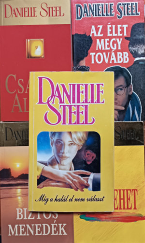 Danielle Steel - Csaldi album + Az let megy tovbb + Biztos menedk + Nem lehet + Mg a hall el nem vlaszt (5 ktet)