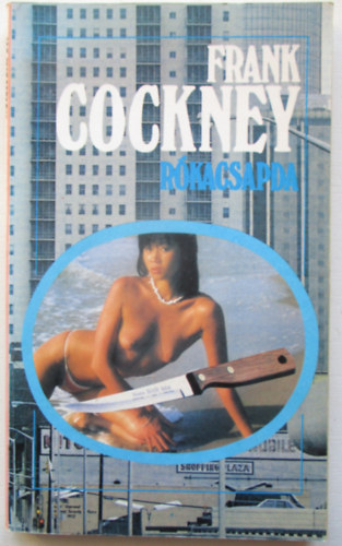 Leslie L. Lawrence - R�kacsapda (Frank Cockney)