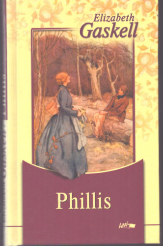 Elizabeth Gaskell - Phillis