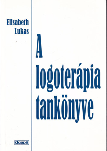 Elisabeth Lukas - A logoter�pia tank�nyve