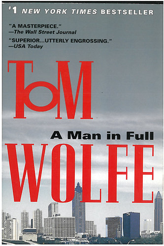 Tom Wolfe - A Man in Full