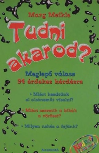 Marg Meikle - Tudni akarod? MEGLEP VLASZ 94 RDEKES KRDSRE - Kvncsi knyvek