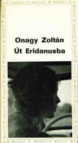Onagy Zolt�n - �t Eridanusba