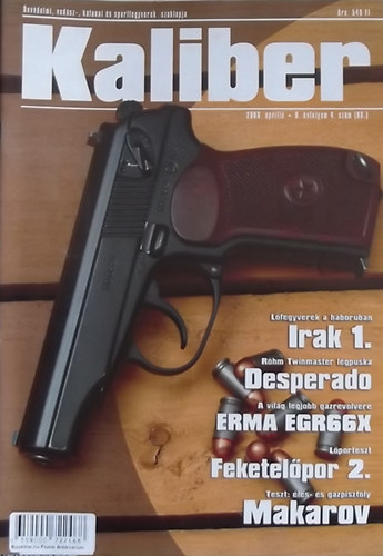 Vass Gbor  (szerk.) - Kaliber - nvdelmi, vadsz-, katonai s sportfegyverek szaklapja / 96.