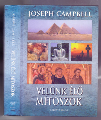 Joseph Campbell - Vel�nk �l� m�toszok