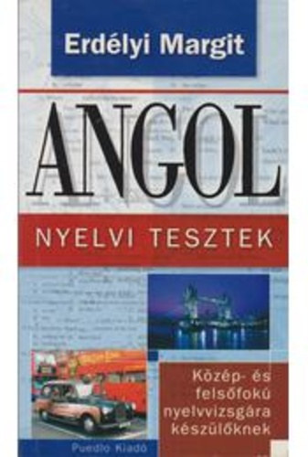 Erdlyi Margit - Angol nyelvi tesztek