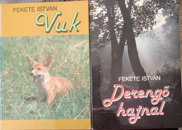 Fekete Istvn - Vuk + Dereng hajnal (2 ktet)